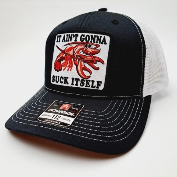 Other - Richardson 112 Lobster Gag Gift Bachelor Embroidered It Ain't Gonna Suck Itself
